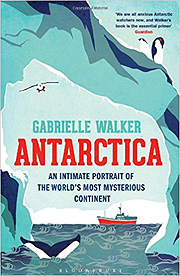 Antarctica: An Intimate Portrait of the World's Most Mysterious Continent 